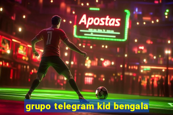 grupo telegram kid bengala